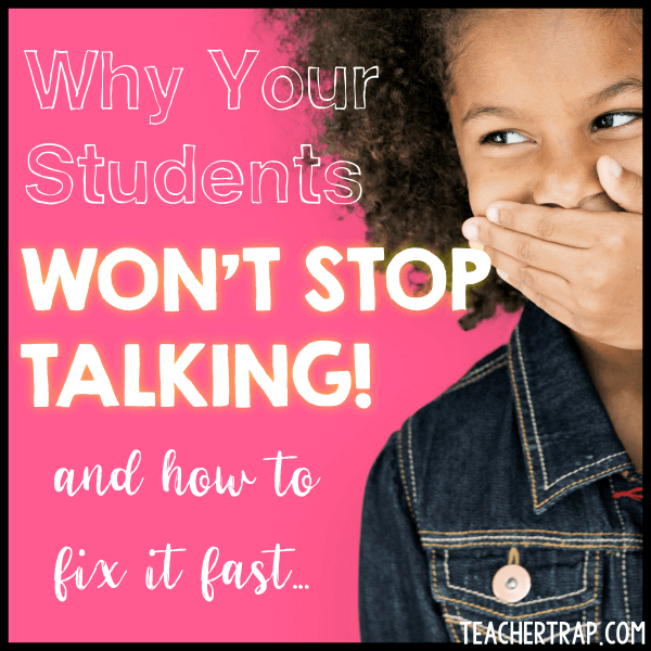 students talking too much | Classroom management elementary, Classroom ...